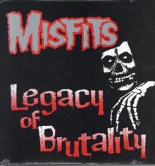 MISFITS 'LEGACY OF BRUTALITY' LP