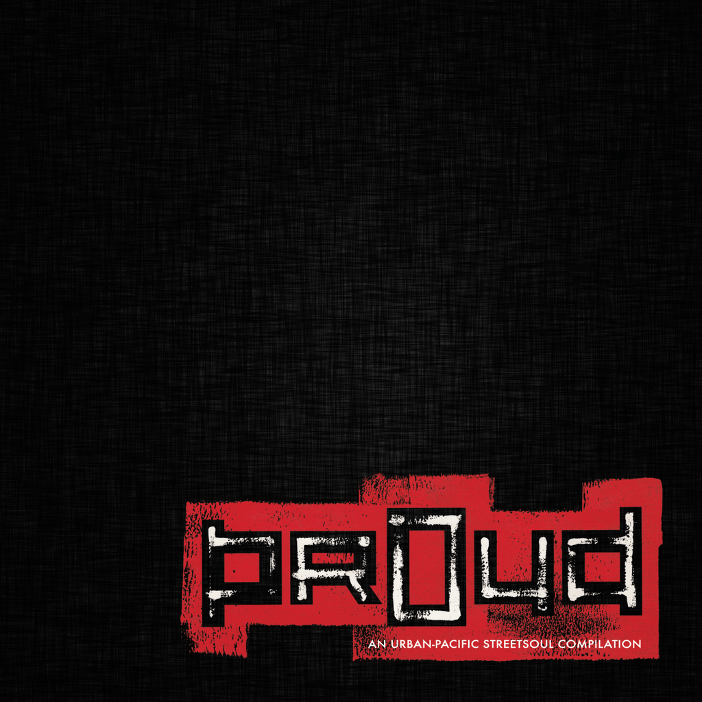 Various - Proud: An Urban-Pacific Streetsoul Compilation (Vinyl)