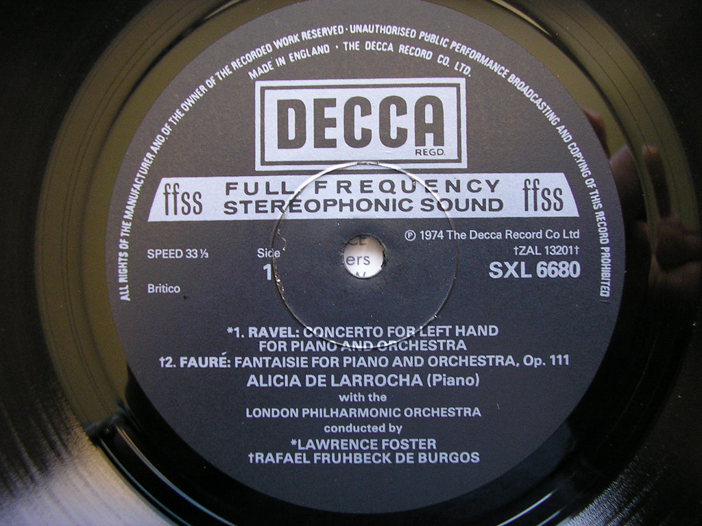 SXL 6680 RAVEL: PIANO CONCERTOS / FAURE: FANTAISIE DE LARROCHA / LONDON PHILHARMONIC / FOSTER / DE BURGOS