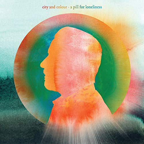 City & Colour - A Pill for Loneliness