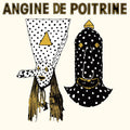 Angine De Poitrine - Vol. 1