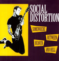 SOCIAL DISTORTION 'SOMEWHERE BETWEEN HEAVEN AND HELL' LP (Import)