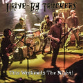 DRIVE-BY TRUCKERS 'THIS WEEKEND'S THE NIGHT!' 2LP