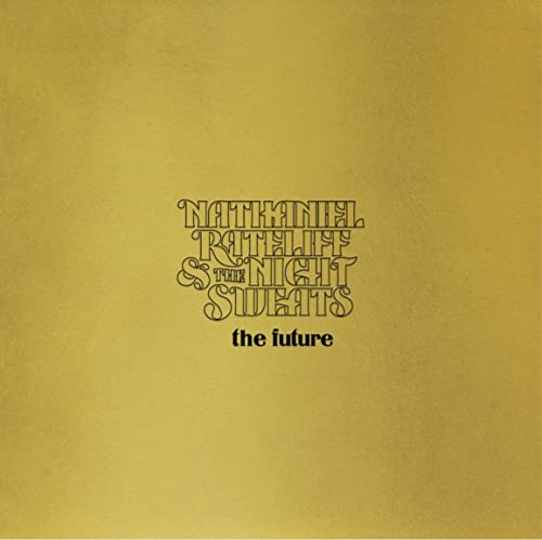 Rateliff, Nathaniel & The Night Sweats - The Future