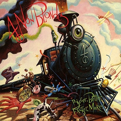 4 NON BLONDES 'BIGGER, BETTER, FASTER, MORE!' LP