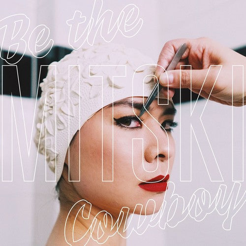 MITSKI 'BE THE COWBOY' LP