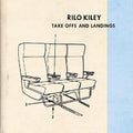 RILO KILEY 'TAKE OFFS AND LANDINGS' 2LP