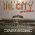 Dr Feelgood - Oil City Confidential (RSD 2026)
