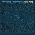 Adams, Ryan and the Cardinals - Cold Roses