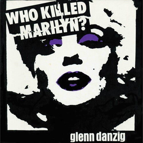 GLENN DANZIG 'WHO KILLED MARILYN' LP - (Purple/Black/White Splatter Vinyl)