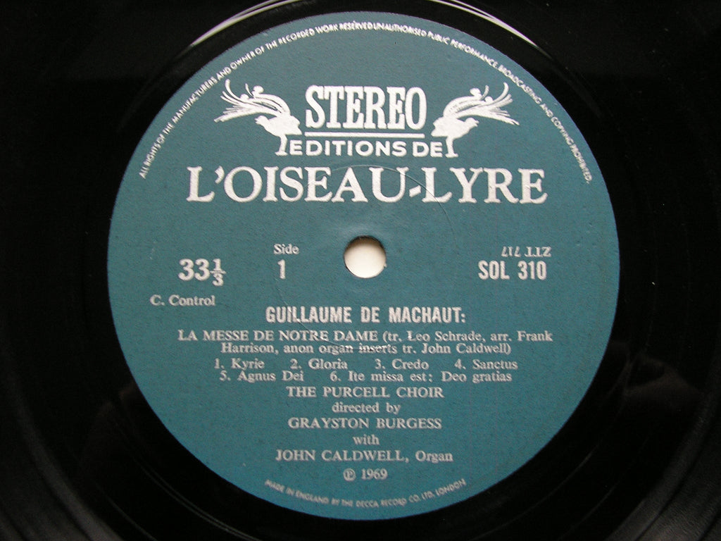 GUILLAME DE MACHAUT: LA MESSE DE NOTRE DAME / VIRELAIS / RONDEAUX / BALLADES    SOLOISTS / PURCELL CHOIR & ENSEMBLE / BURGESS    SOL 310