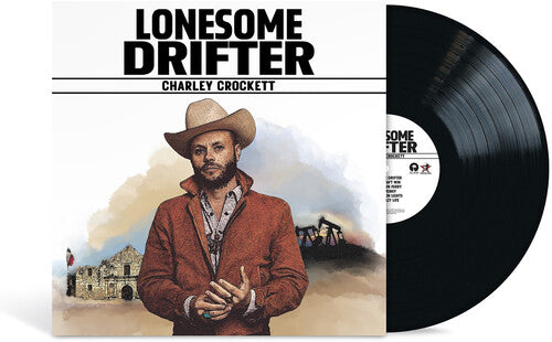 CHARLEY CROCKETT 'LONESOME DRIFTER' LP