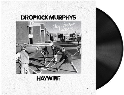 DROPKICK MURPHYS/HAYWIRE 'NEW ENGLAND FOREVER' LP