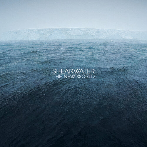 SHEARWATER 'THE NEW WORLD' LP