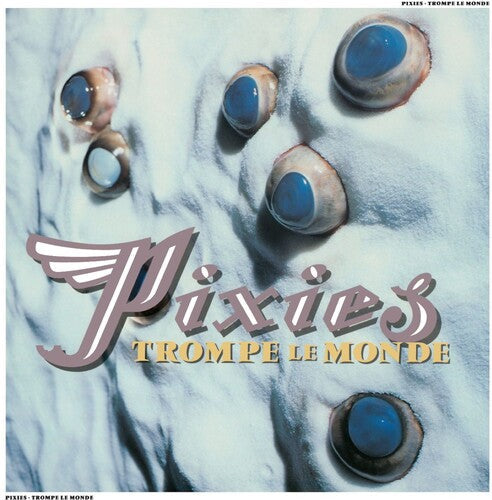 PIXIES 'TROMPE LE MONDE' LP (Remaster)