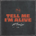 All Time Low Tell Me I'm Alive Vinyl LP 2023