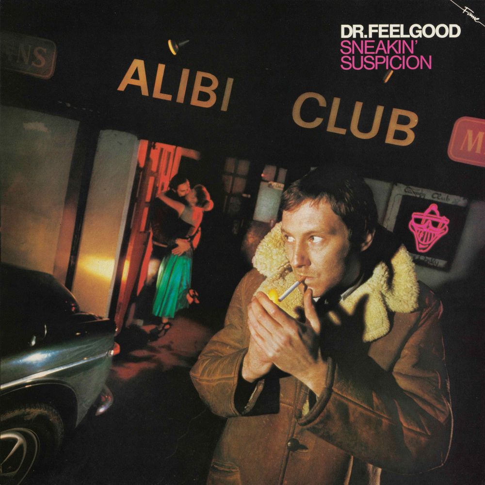 Dr Feelgood Sneakin Suspicion Vinyl LP 2025