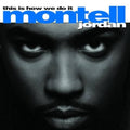 Jordan, Montell - This Is How We Do It