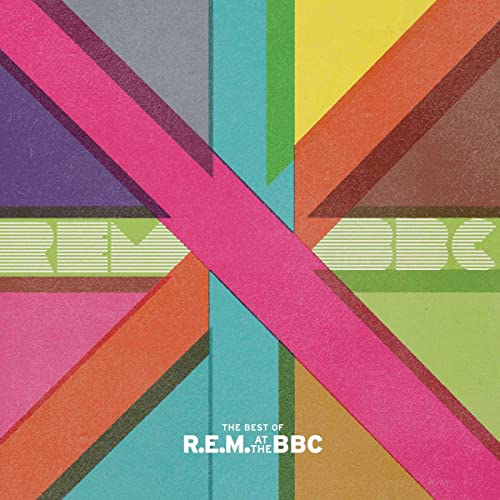 R.E.M. - The Best of REM at the BBC