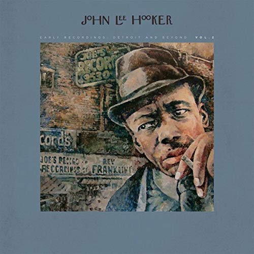 Hooker, John Lee - Early Recordings: Detroit and Beyond Vol. 2
