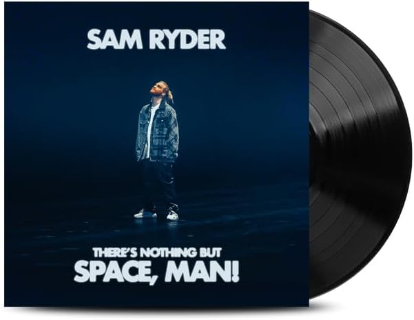 Sam Ryder There's Nothing But Space, Man! Vinyl LP