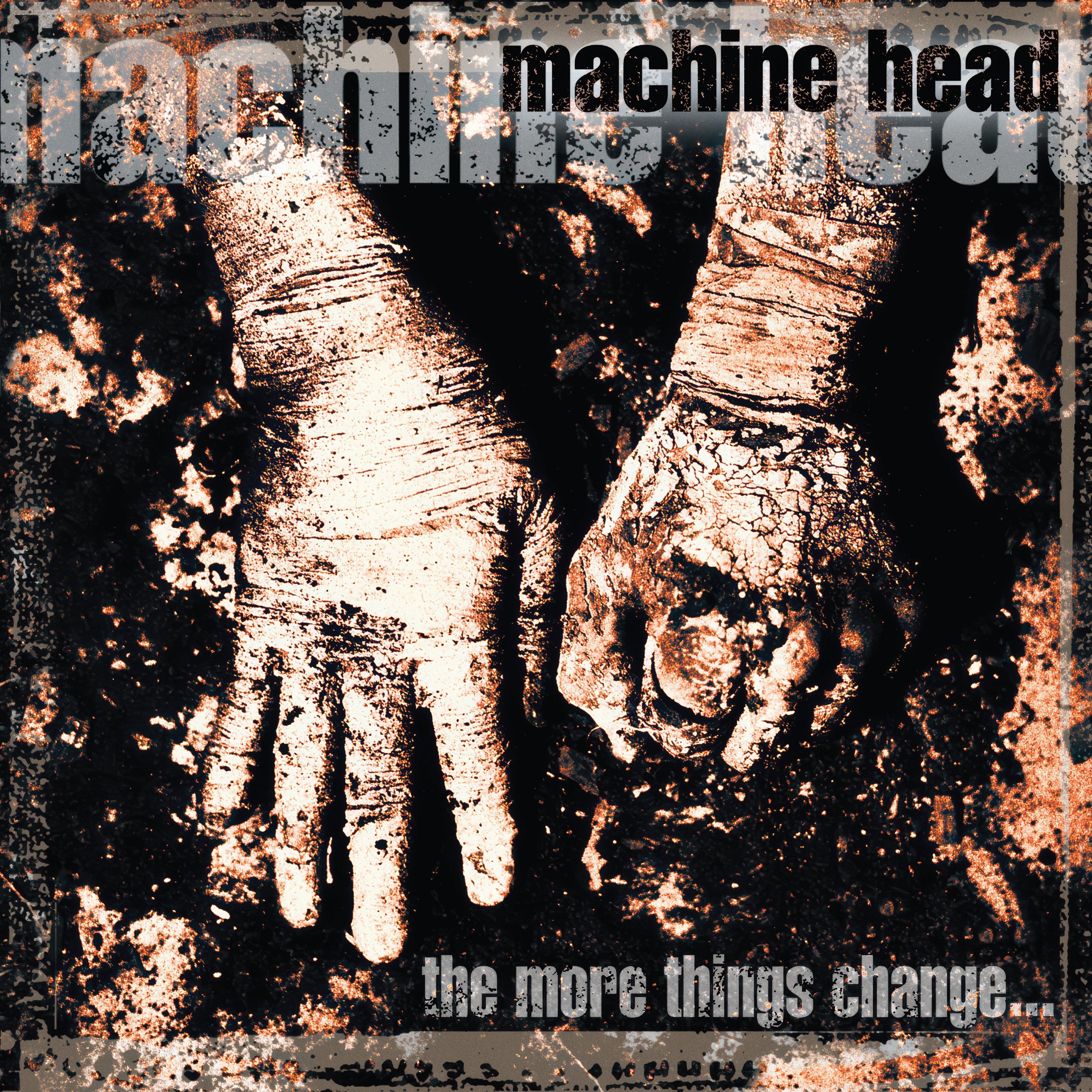 MACHINE HEAD 'THE MORE THINGS CHANGE...' 2LP