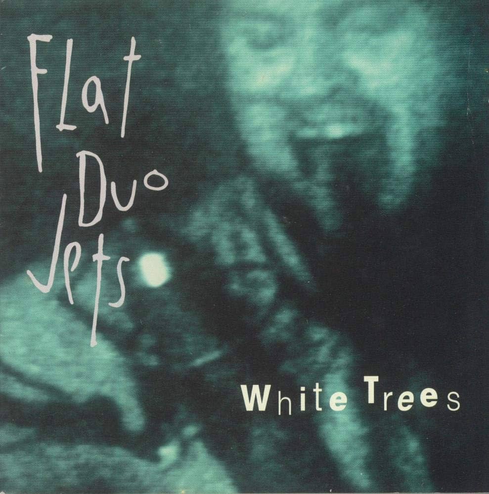 Flat Duo Jets - White Trees