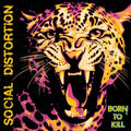 Social Distortion - Born to Kill