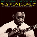 Montgomery, Wes - The Incredible Jazz Guitar of Wes Montgomery