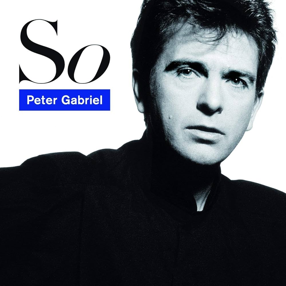 Gabriel, Peter - SO