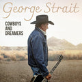 Strait, George - Cowboys and Dreamers