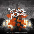 My Chemical Romance - The Black Parade is Dead