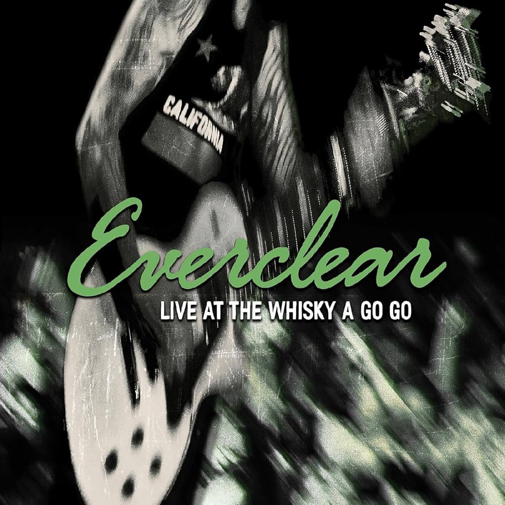 Everclear - Live At The Whiskey A Go Go