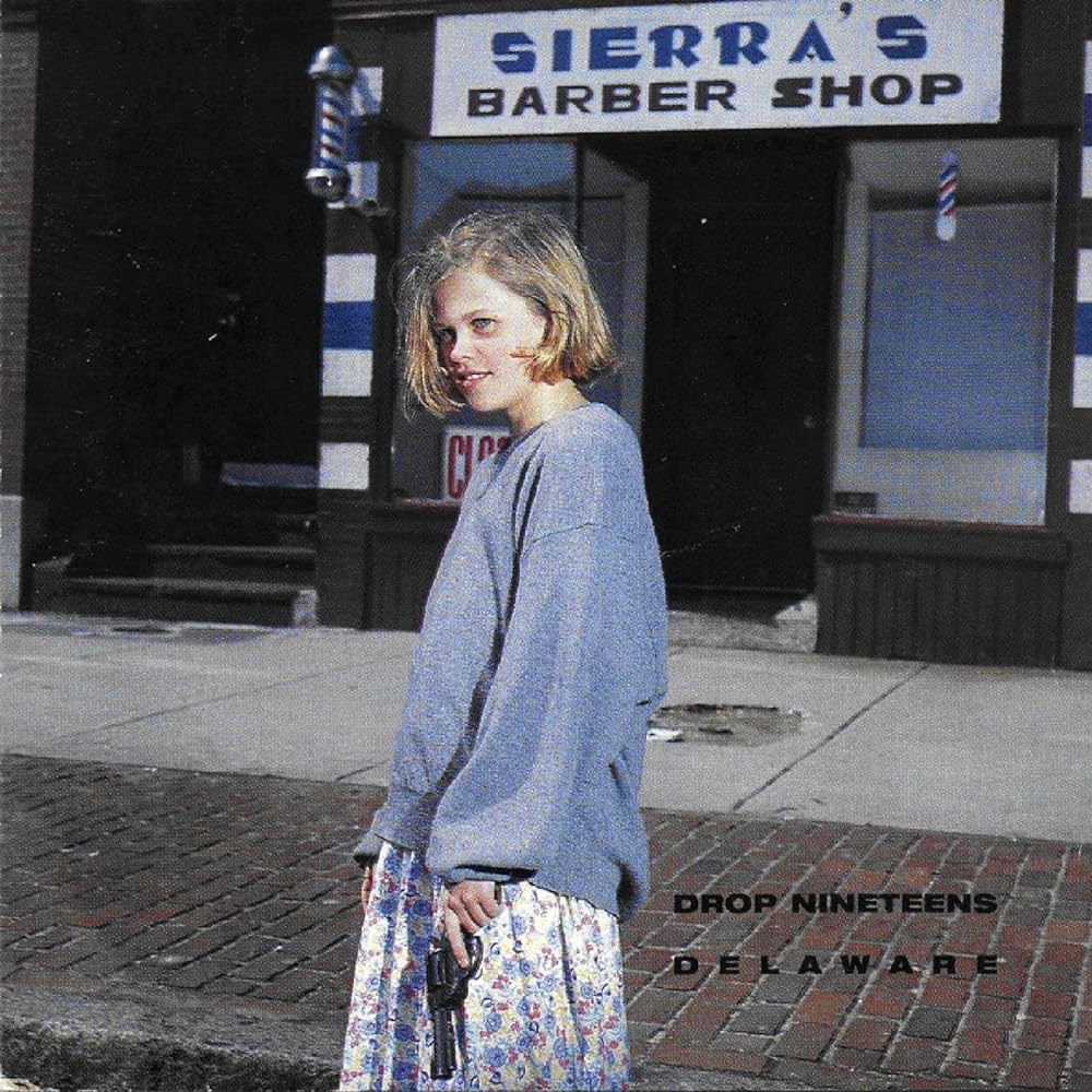 Drop Nineteens - Delaware