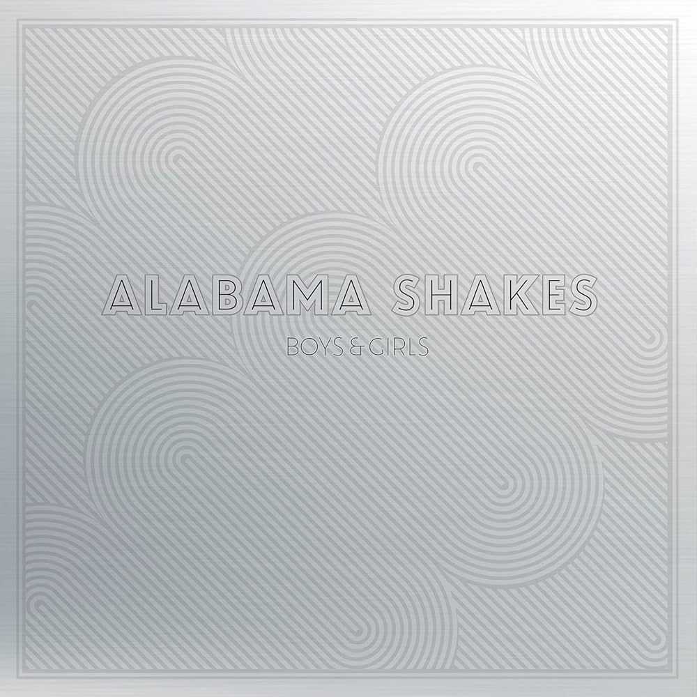 Alabama Shakes - Boys and Girls