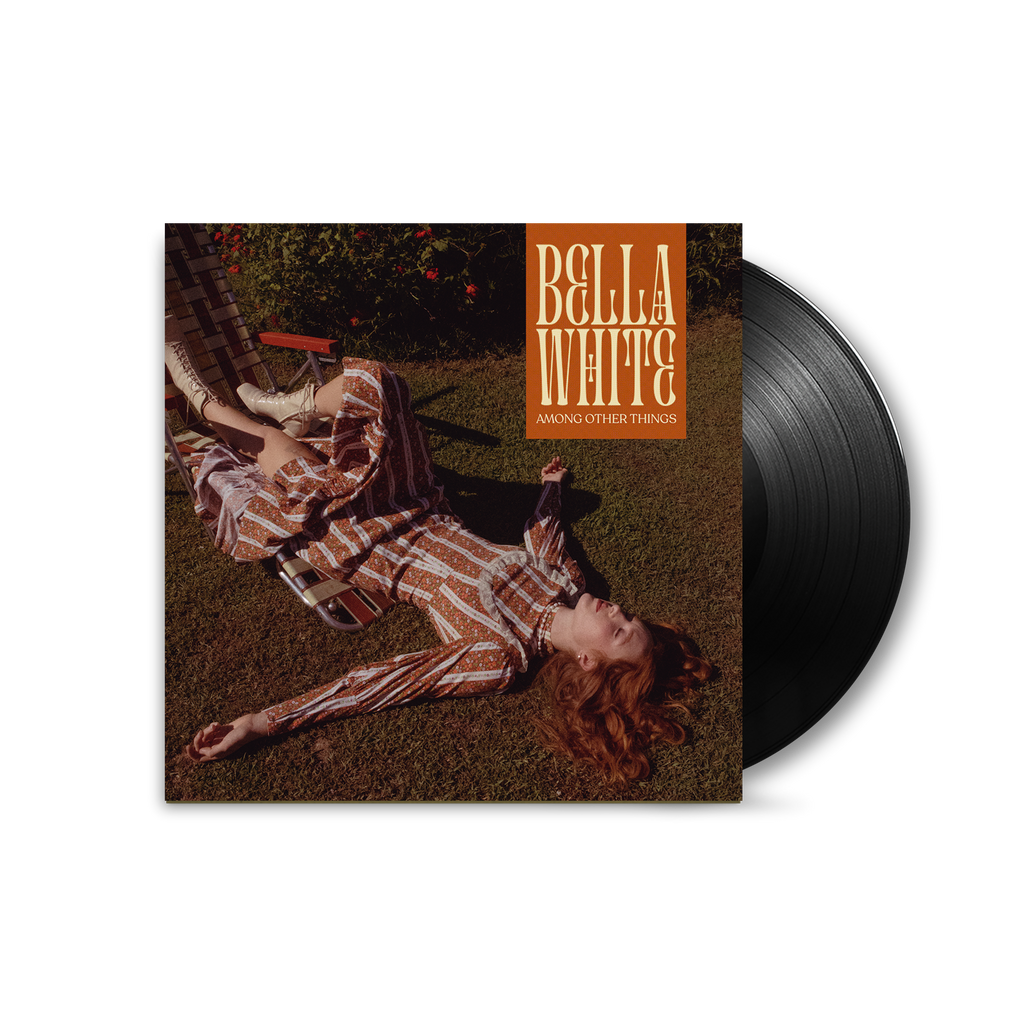 BELLA WHITE 'AMONG OTHER THINGS' LP (Black Vinyl)