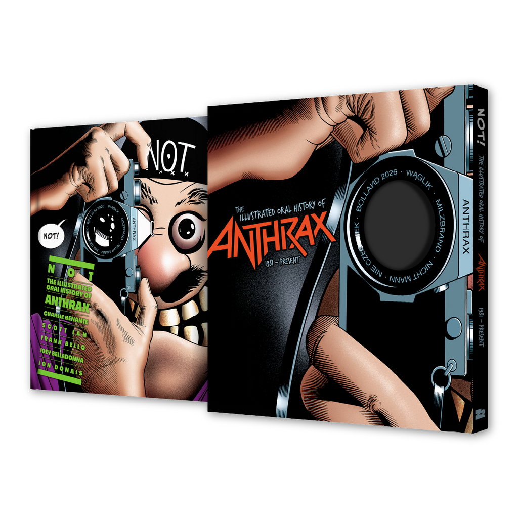 NOT: THE ILLUSTRATED ORAL HISTORY OF ANTHRAX + PICTURE DISC VINYL LP (DELUXE EDITION)