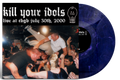 KILL YOUR IDOLS ‘LIVE AT CBGB’ LP (Limited Edition – Only 100 Made, Deep Purple Swirl Vinyl)