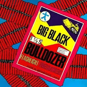 Big Black - Bulldozer (Vinyl)