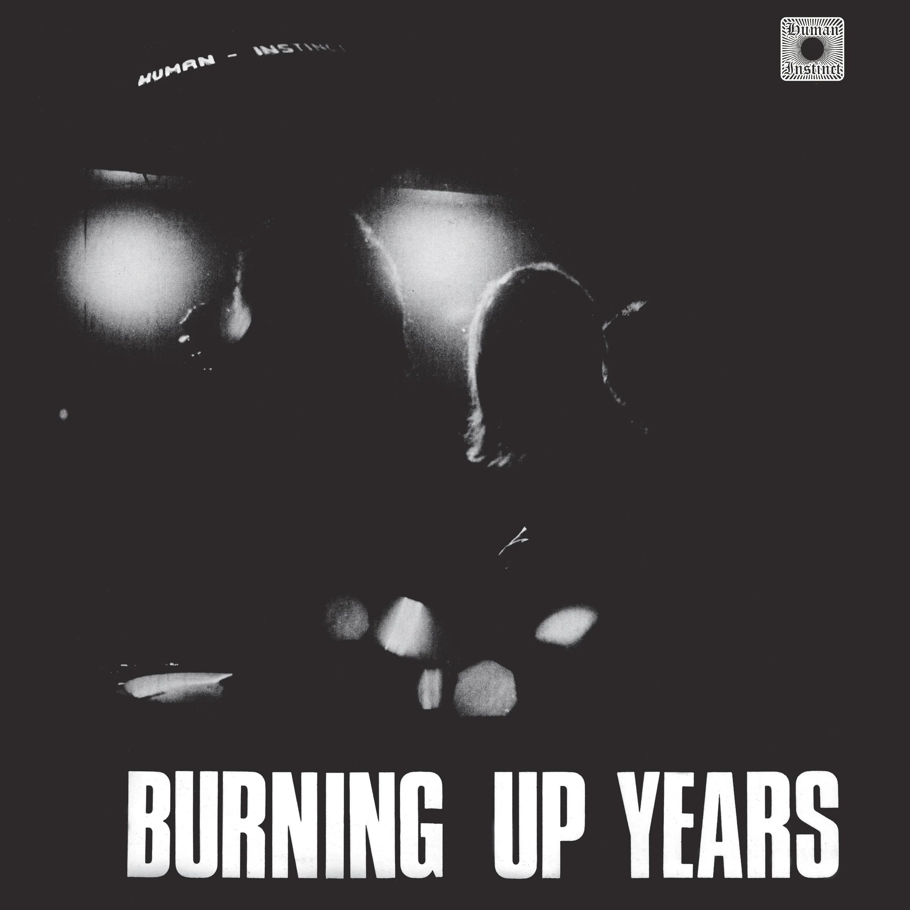 Human Instinct - Burning Up Years (CD)