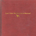 Childers, Tyler - Can I Take My Hounds to Heaven?