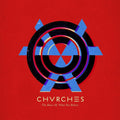 Chvrches - The Bones of What You Believe