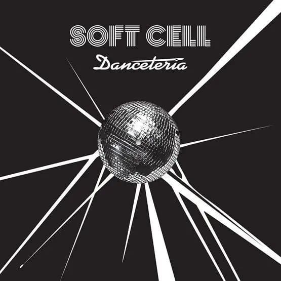 Soft Cell - Danceteria (Remixes) (RSD 2026)