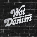 Wet Denim - Bad Impression / Shine 7"
