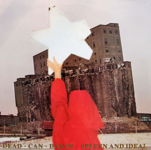 Dead Can Dance - Spleen And Ideal (Vinyl)