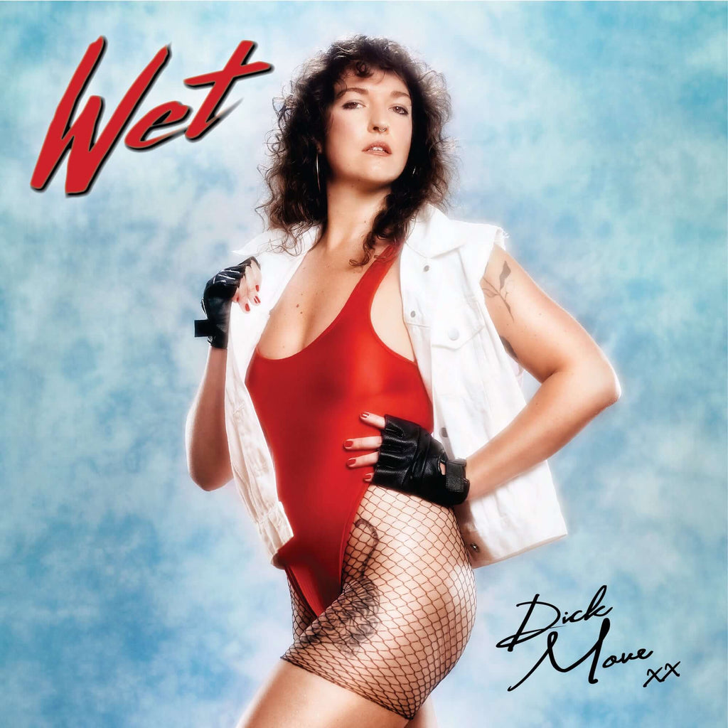 Dick Move - Wet (Vinyl)