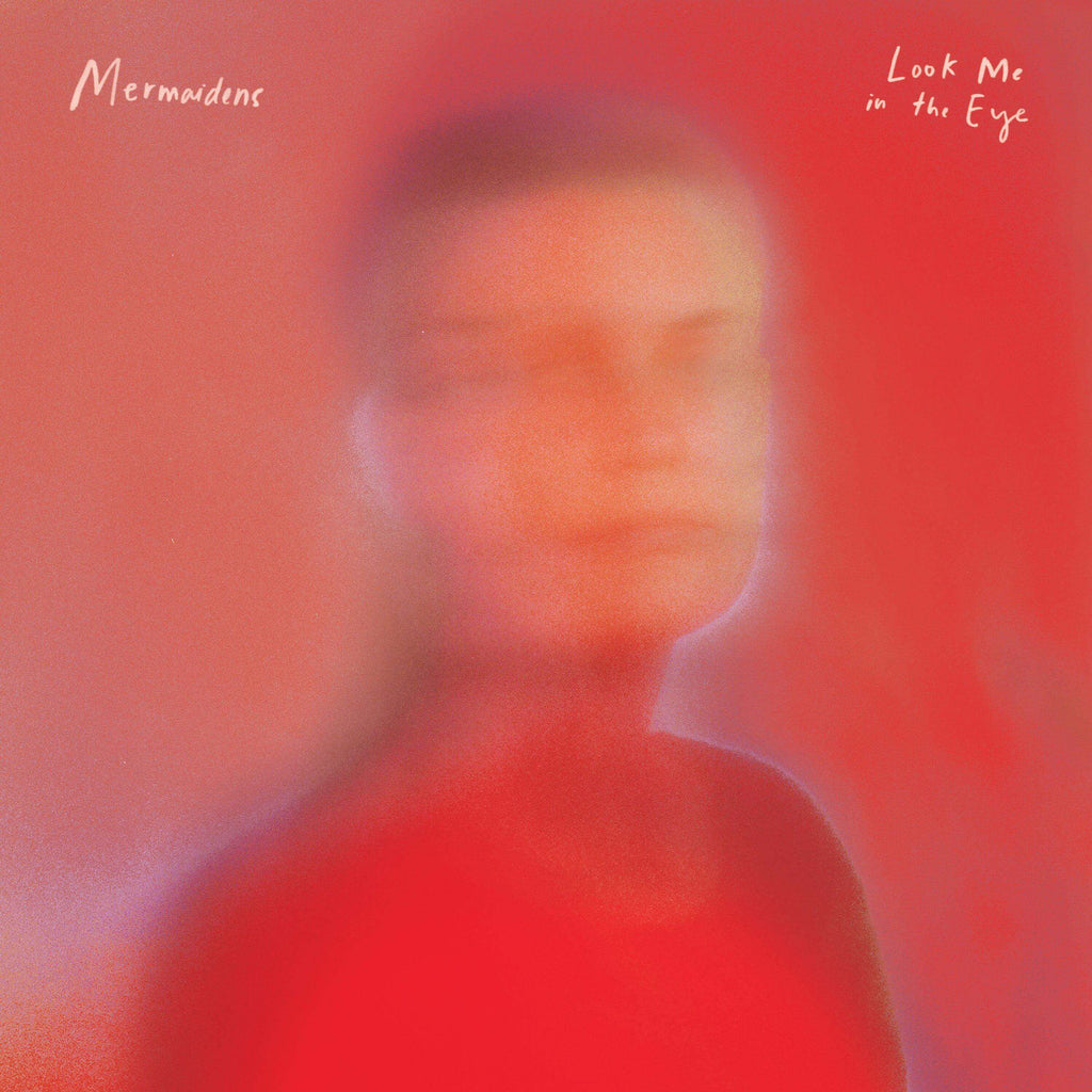 Mermaidens - Look Me In The Eye (Vinyl)