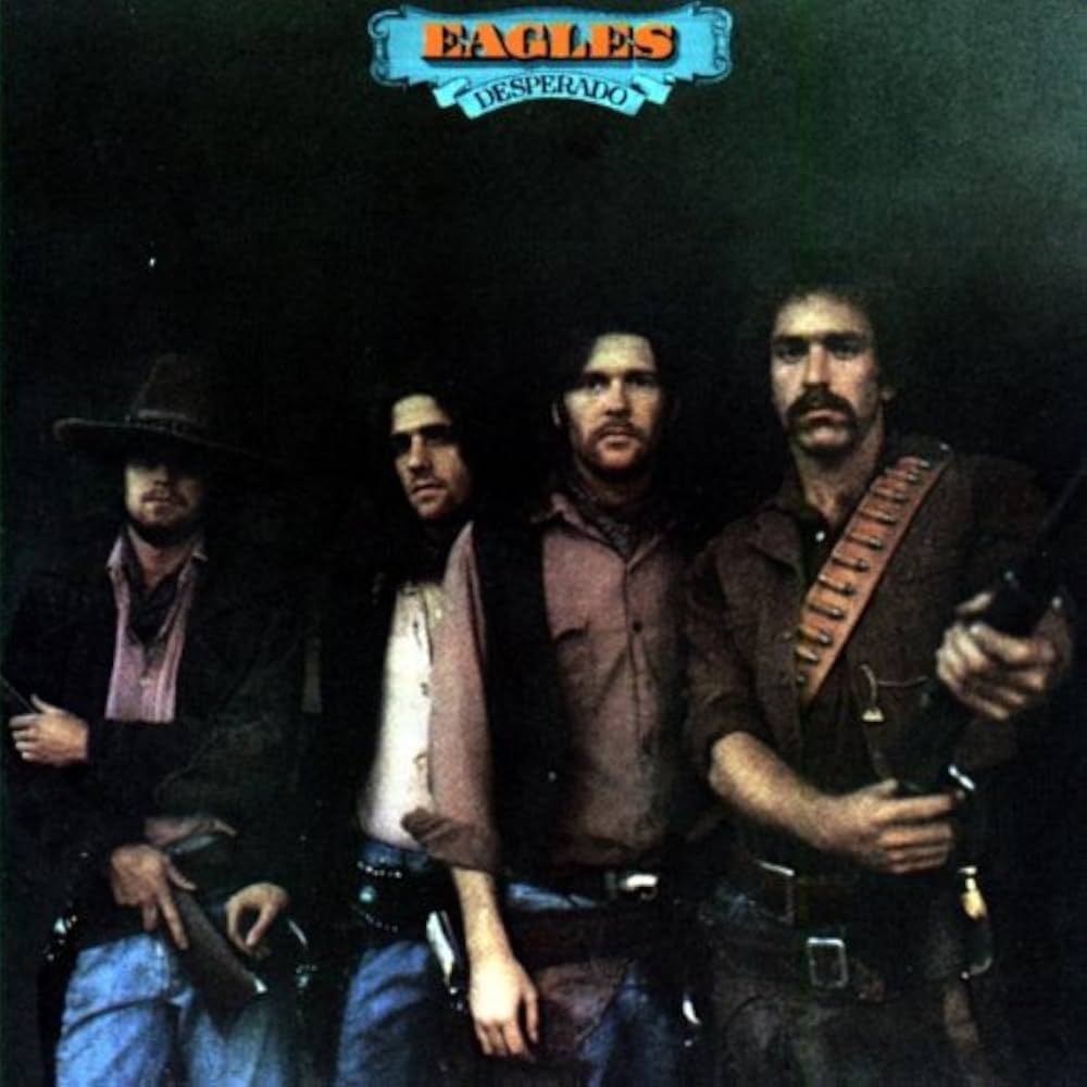 Eagles - Desperado