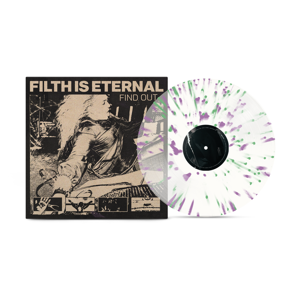 FILTH IS ETERNAL 'FIND OUT' LP (Sping Green & Violet Splatter Vinyl)