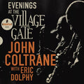 Coltrane, John with Eric Dolphy - Evenings At The Village Gate
